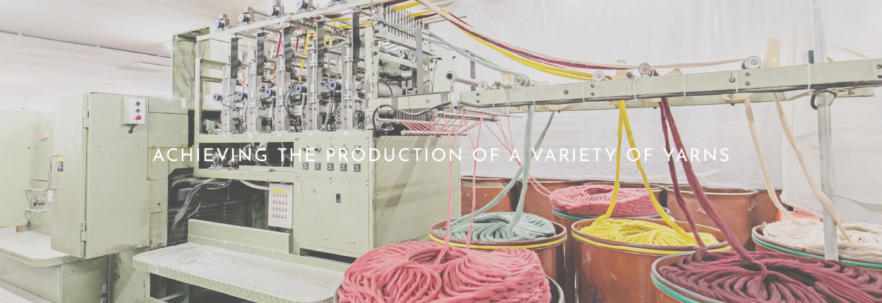 ACHIEVING THE PRODUCTION OF A VARIETY OF YARNS